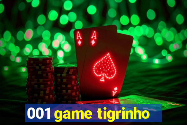 001 game tigrinho